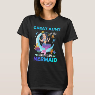 Great Aunt Of The Birthday Mermaid Matching Family T-Shirt
