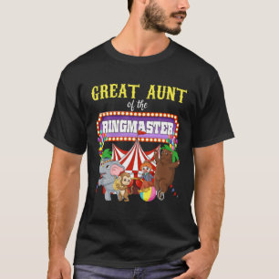 Great Aunt Of The Birthday Ringmaster Kids Circus T-Shirt