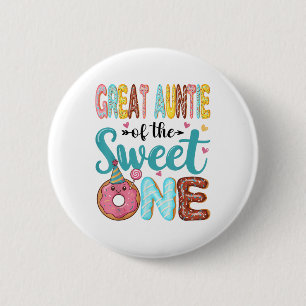 Great Auntie Of The Sweet One 1st Birthday Girl Do 6 Cm Round Badge