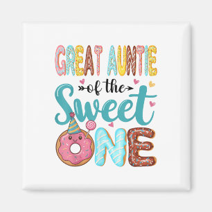 Great Auntie Of The Sweet One 1st Birthday Girl Do Magnet