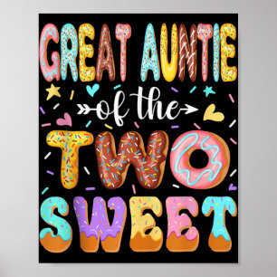 Great Auntie Of The Two Sweet 2nd Birthday Girl Do Poster