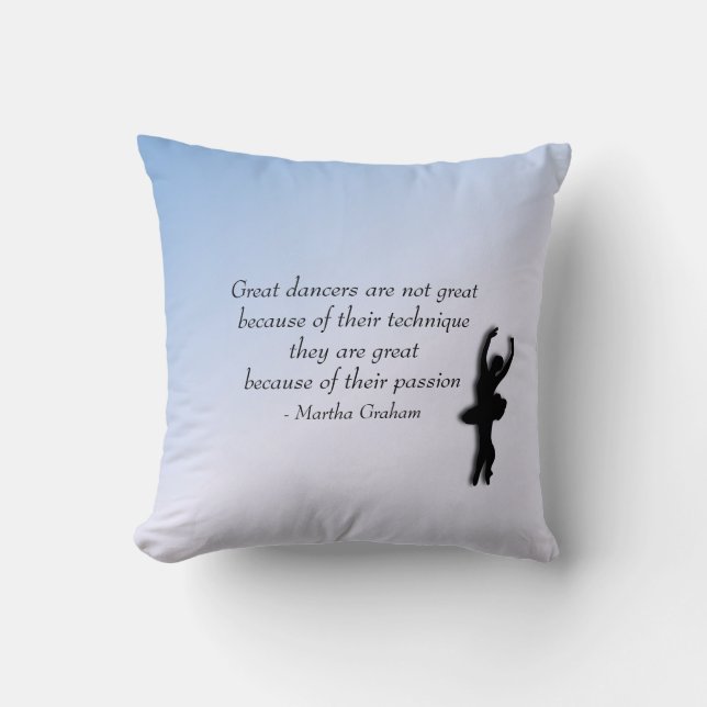Great Ballet Dancer Motivational Pillow (Front)
