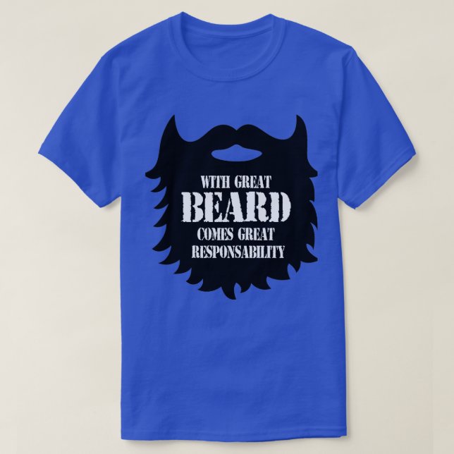 Great Beard Great Responsability Classic TShirt (Design Front)