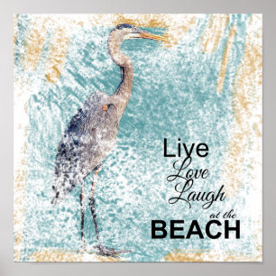 Great Blue Heron Live Love Laugh   Art Print