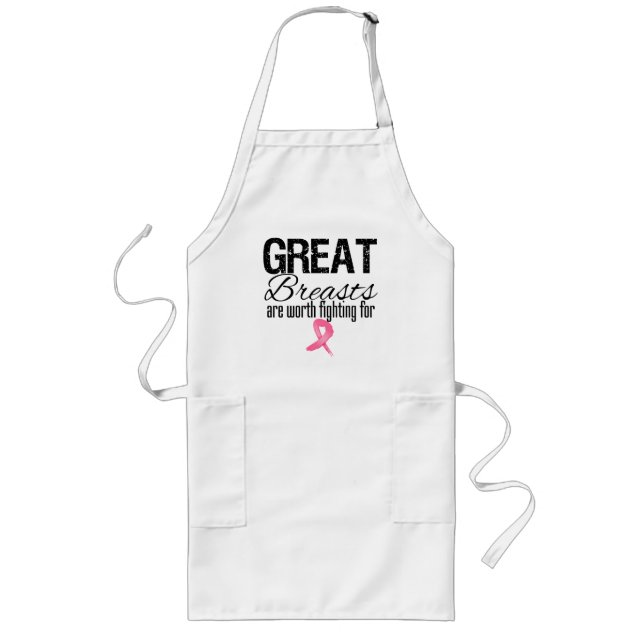 GREAT BREASTS are Worth Fighting For Long Apron (Front)
