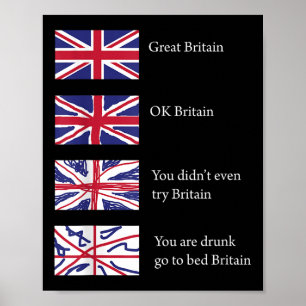 Great Britain - Ok Britain Funny, Sarcastic Gift Poster