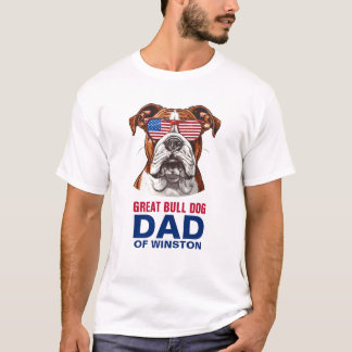 Great Bull Dog Dad 4th of July American Flag T-Shirt