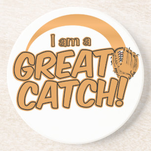 GREAT CATCH! custom coaster