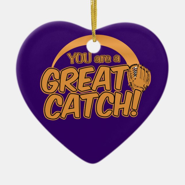 GREAT CATCH! custom ornament (Front)