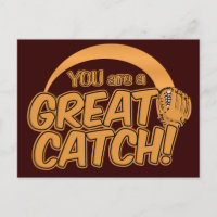 GREAT CATCH! custom postcard