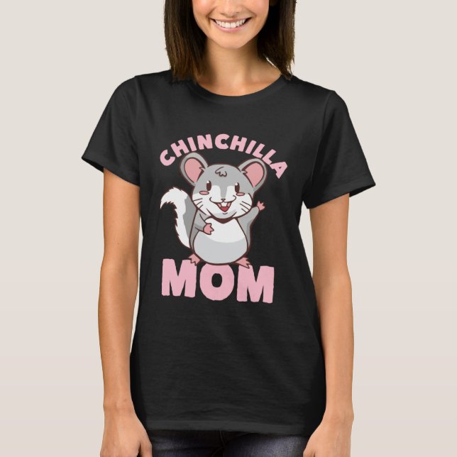 Great chinchilla mum for women T-Shirt (Front)