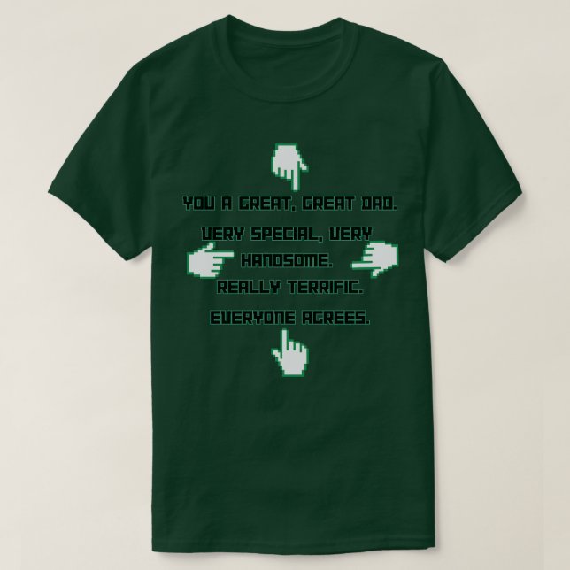 great dad 1 T-Shirt (Design Front)