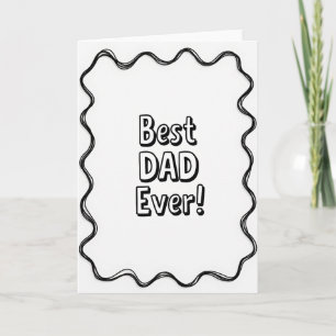 Great Dad Ever Text Card