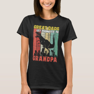 Great Dads Get Promoted To Grandpa Dinosaur Vintag T-Shirt