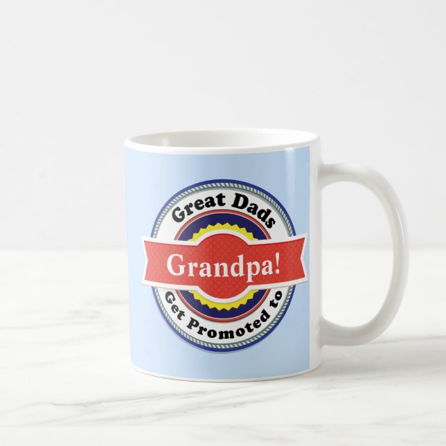 Great Dads Get Promoted To Grandpa Mug (Right)