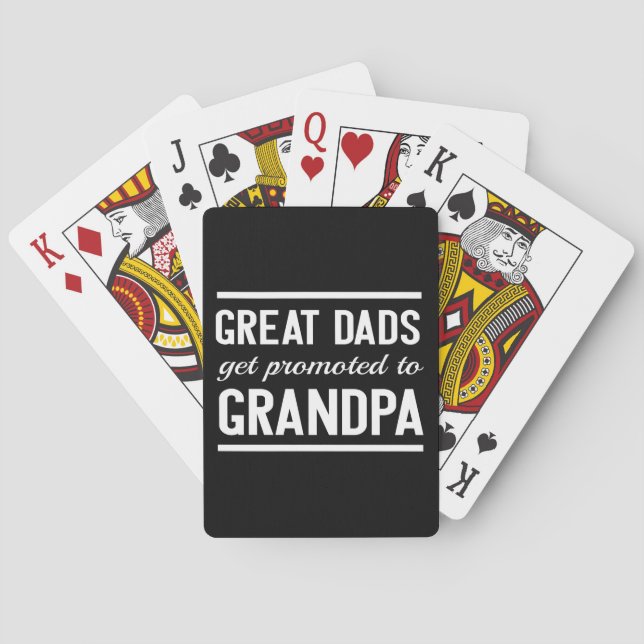 Great Dads Get Promoted To Grandpa Playing Cards (Back)