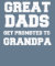 Great dads get promoted to grandpa