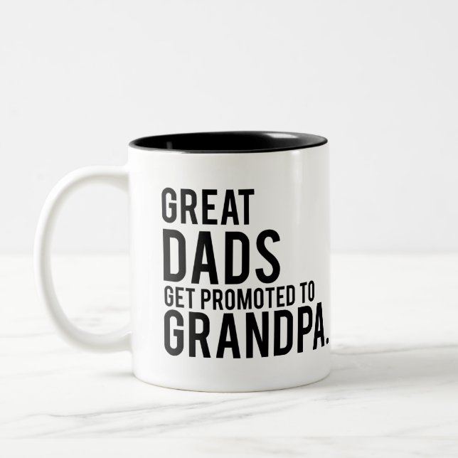 Great Dads Get Promoted to Grandpa Two-Tone Coffee Mug (Left)
