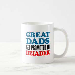 Great Dads Promoted To Dziadek Mug