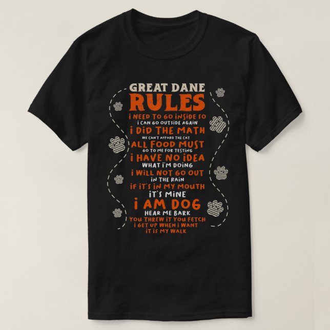 Great Dane Dog Rules Hand Drawn  Dog Great Dane  T-Shirt (Design Front)