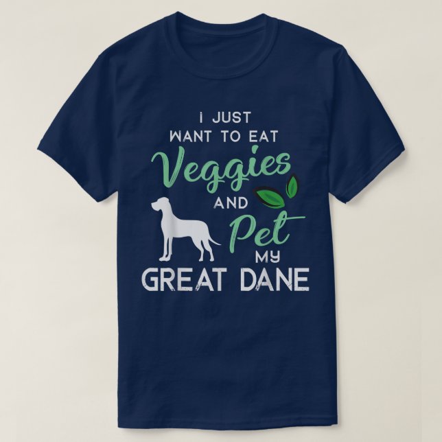 Great Dane Funny Vegan Dog Lover Owner Xmas Birthd T-Shirt (Design Front)