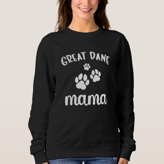 Great Dane Mama Cute Dog Sweatshirt (Front)