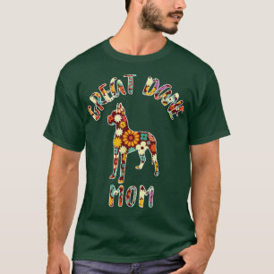 Great Dane Mum Great Dane Mama Dog Mum Great Dane  T-Shirt