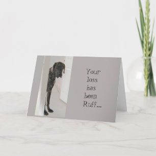 Great Dane Pet Dog Your Loss is Ruff Card