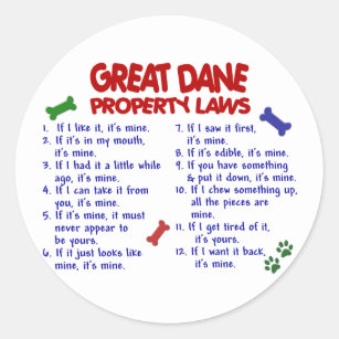 GREAT DANE Property Laws 2 Classic Round Sticker