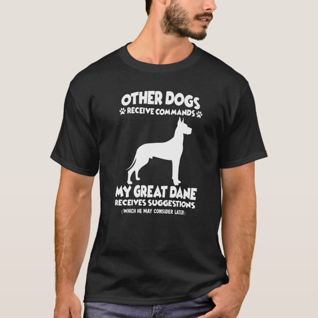 Great Dane training dog owner T-Shirt (Front)