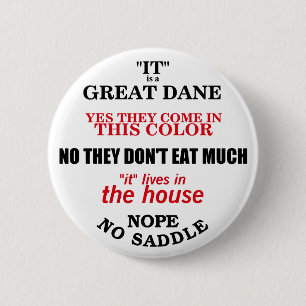Great Dane Walking Answers 6 Cm Round Badge