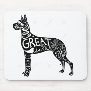 Great Danes are GREAT! Mouse Pad