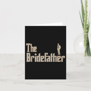 Great Father Of The Bride Gifts Men Tee Shirts  Card