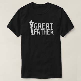 great father T-Shirt