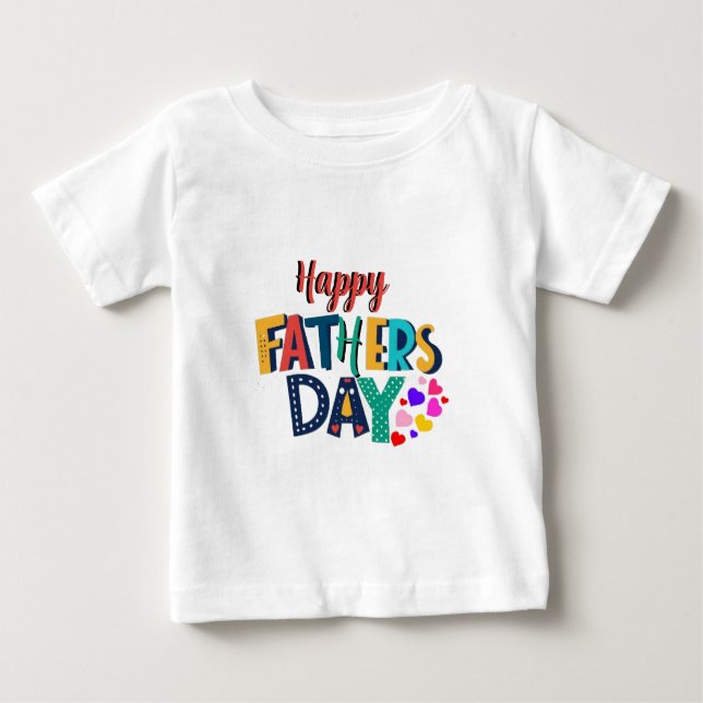 Great Father's Day Baby T-Shirt (Front)