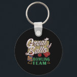 Great Fire Bowling Team Funny Vintage Pin Tee  Key Ring<br><div class="desc">Great Fire Bowling Team Funny Vintage Pin Tee</div>