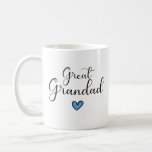 Great Grandad Coffee Mug<br><div class="desc">This Great Grandad mug would make a sweet gift for a super great grandfather.</div>