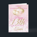 Great Granddaughter 13th Birthday Balloon Card<br><div class="desc">A gorgeous glamourous 13th birthday card for your great-granddaughter (or other relation). This fabulous design features blush pink and gold glitter balloons on a rose pink sparkly background.  Customise with a name to wish a teenager a very happy sweet thirteenth.</div>