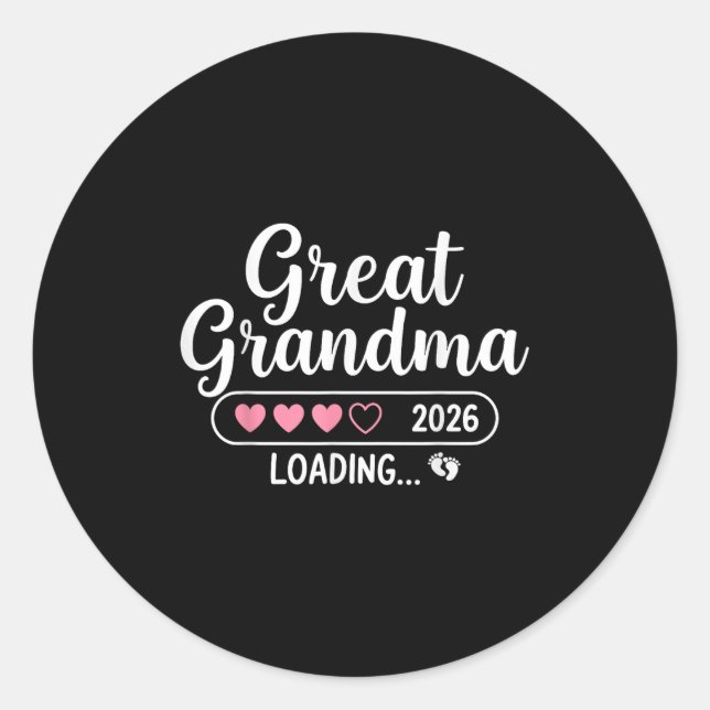 Great Grandma 2026 Loading  Classic Round Sticker (Front)