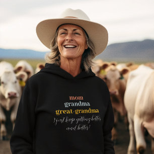 Great Grandma   Cute Better & Better Hoodie