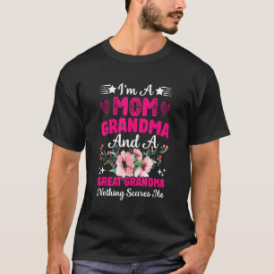 Great Grandma Nothing Scares Me Proud Grandmother T-Shirt