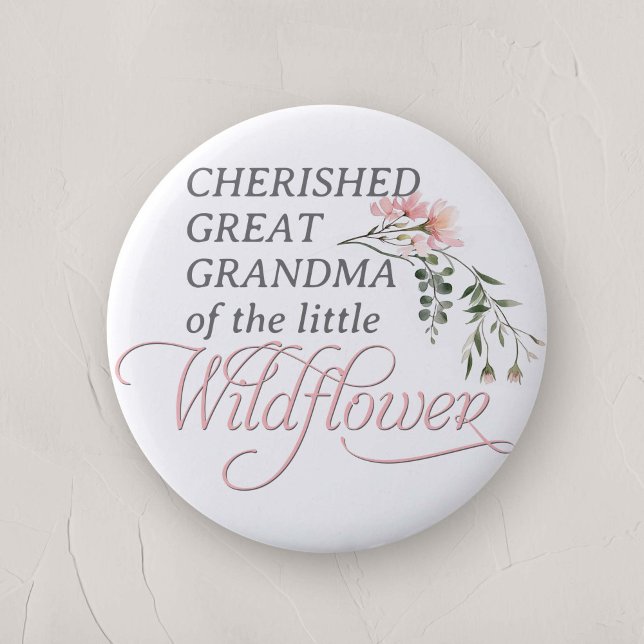 Great Grandma of a Little Wildflower Baby Shower 6 Cm Round Badge (Great-Grandma of the little wildflower, Baby Girl Shower family Pin)