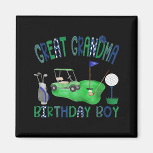 Great Grandma of The Birthday Boy Hole in One Golf Magnet