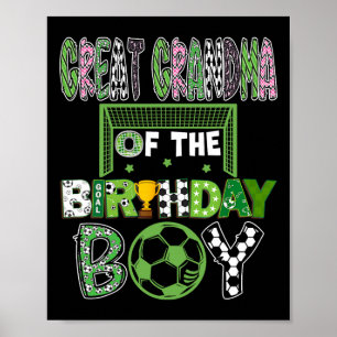 Great Grandma Of The Birthday Boy Soccer Player Bi Poster