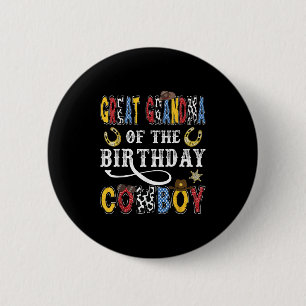 Great Grandma Of The Birthday Cowboy Western Rodeo 6 Cm Round Badge