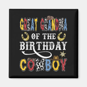 Great Grandma Of The Birthday Cowboy Western Rodeo Magnet