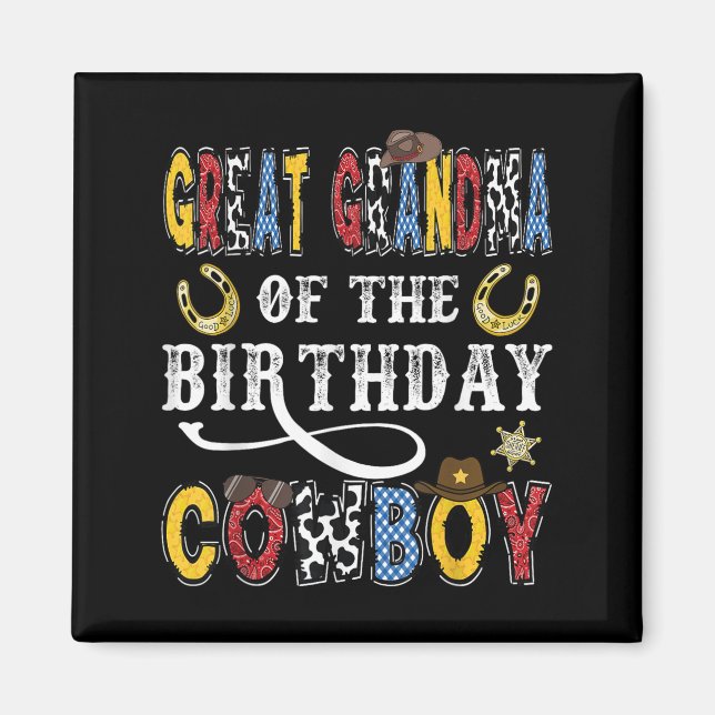 Great Grandma Of The Birthday Cowboy Western Rodeo Magnet (Front)