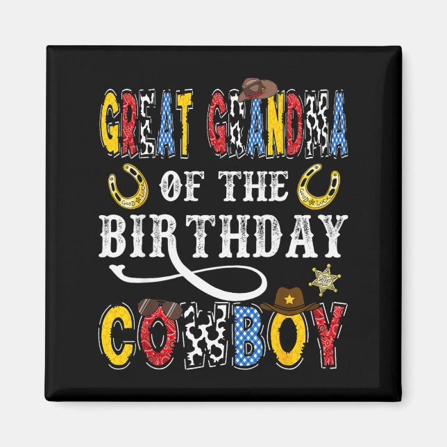 Great Grandma Of The Birthday Cowboy Western Rodeo Magnet (Front)