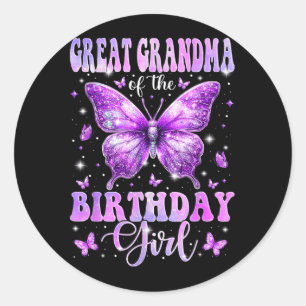 Great Grandma of The Birthday Girl Butterfly Classic Round Sticker