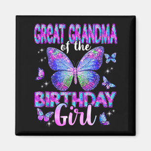 Great grandma of the birthday girl butterfly magnet
